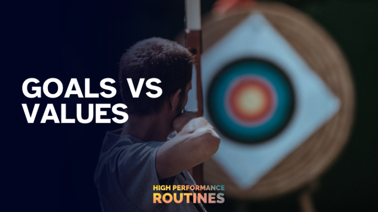Goals vs Values